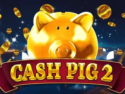 Cash Pig 2