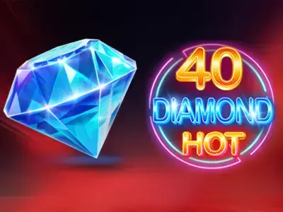 40 Diamond Hot